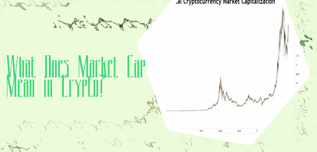 Cryptocurrency market cap meaning